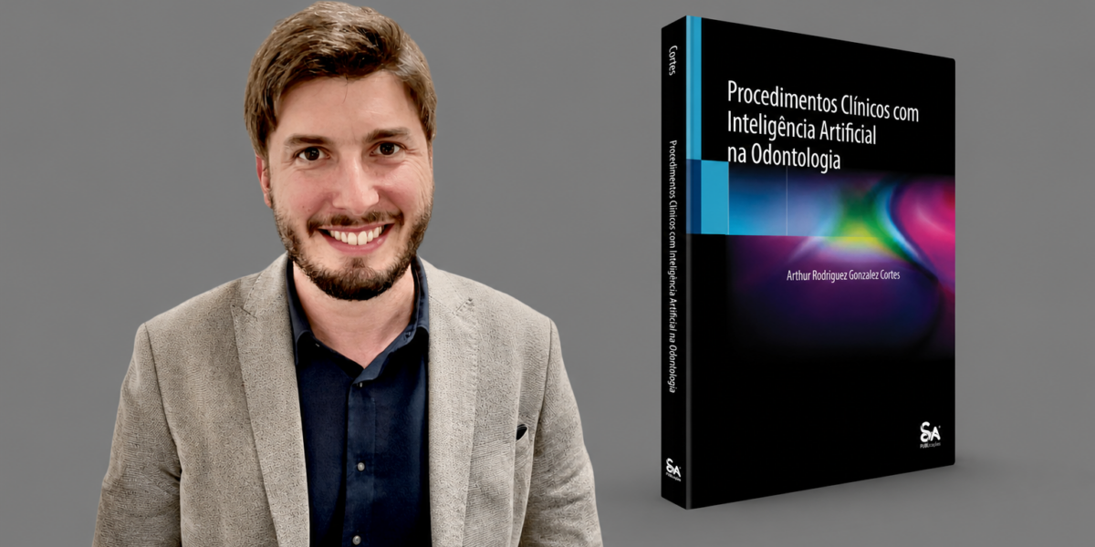 Arthur Cortes e o livro sobre IA na Odontologia