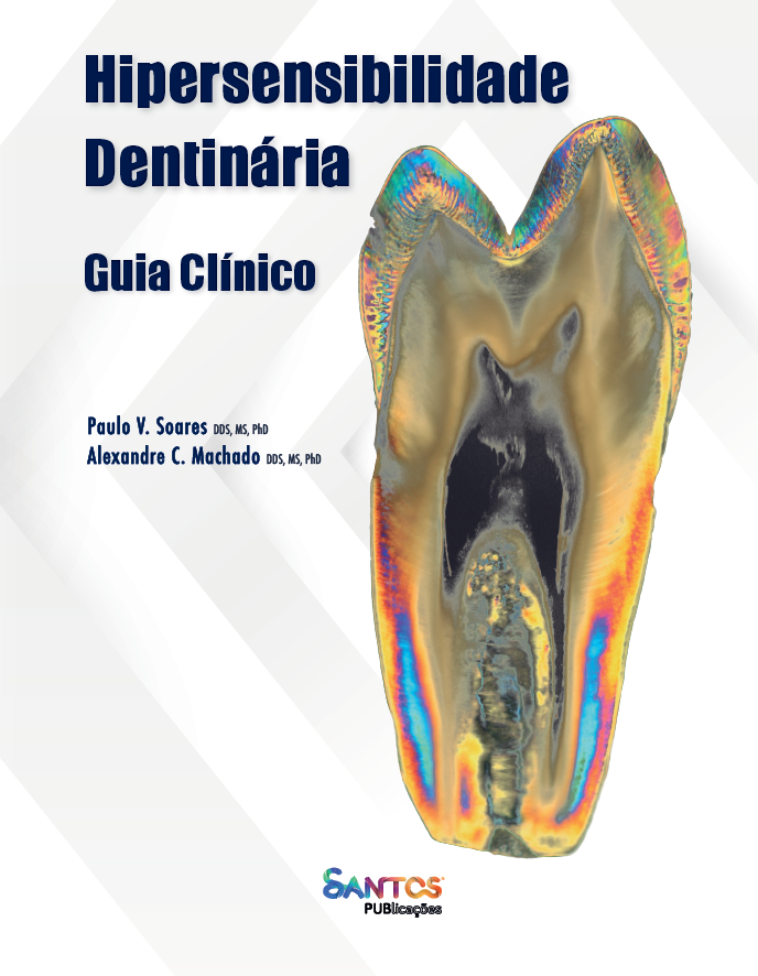 Hipersensibilidade dentinária: dentes sensíveis e refluxo gástrico em evidência no livro de Paulo V. Soares e Alexandre C. Machado.